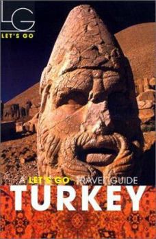 Let's Go 2001: Turkey: The World's Bestselling Budget Travel Series
