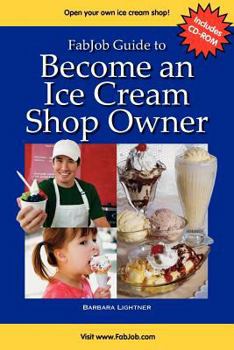 Paperback Fabjob Guide to Become an Ice Cream Shop Owner (With CD-ROM) Book