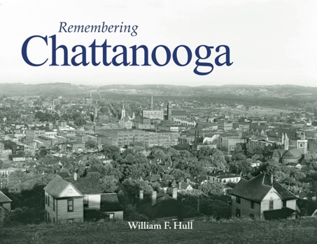 Paperback Remembering Chattanooga Book