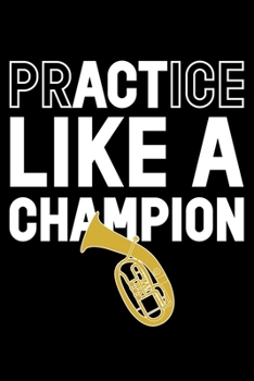 Paperback Practice Like A Champion: Lined A5 Notebook for Champion Journal Book