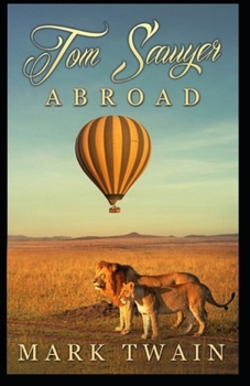 Paperback Tom Sawyer Abroad Annotated Book