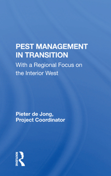 Paperback Pest Management in Transition: With a Regional Focus on the Interior West Book