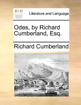 Paperback Odes, by Richard Cumberland, Esq. Book