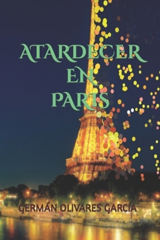 Paperback Atardecer En Paris [Spanish] Book