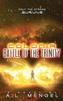 Paperback Battle of the Trinity: Colonia Volume Two Book