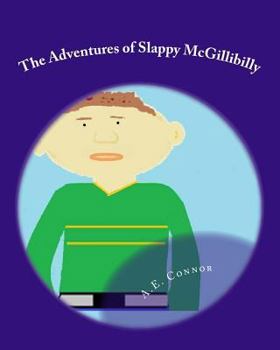 Paperback The Adventures of Slappy McGillibilly Book