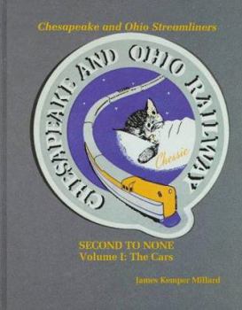 Hardcover Chesapeake and Ohio Streamliners: Second to None Book