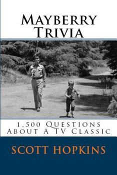 Paperback Mayberry Trivia: 1,500 Questions About A TV Classic Book