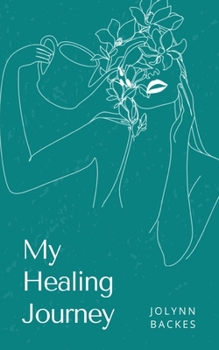 Paperback My Healing Journey Book