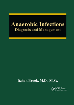 Paperback Anaerobic Infections: Diagnosis and Management Book