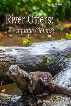 Paperback River Otters: Aquatic Clowns Book