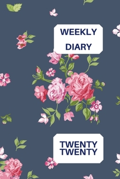 Paperback Weekly Diary Twenty Twenty: 6x9 week to a page 2020 diary planner. 12 months monthly planner, weekly diary & lined paper note pages. Perfect for s Book