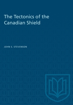 Paperback The Tectonics of the Canadian Shield Book