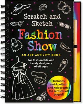 Spiral-bound Fashion Show: For Fashionable and Trendy Designers of All Ages [With Wooden Stylus] Book