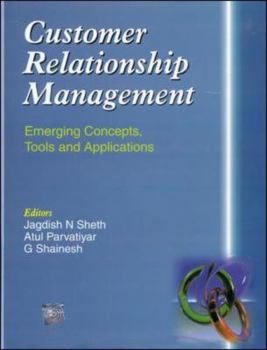 Paperback Customer Relationship Management: Emerging Concepts, Tools, and Applications Book