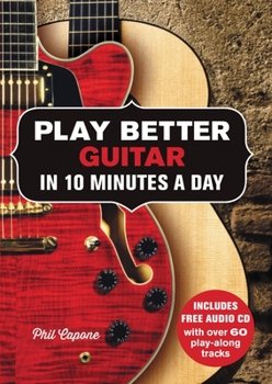 Hardcover Play Better Guitar in 10 Minutes a Day Book