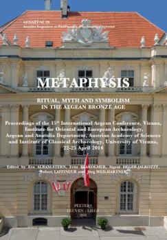 Hardcover Metaphysis: Ritual, Myth and Symbolism in the Aegean Bronze Age Book