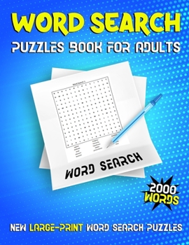 Word Search Puzzle Book for Adults: 2000 Words Large Print Word Search Book - 80 Puzzles With Solution