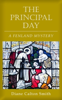 Paperback The Principal Day: A Fenland Mystery Book