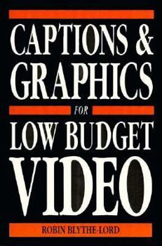 Paperback Captions and Graphics for Low Budget Video Book