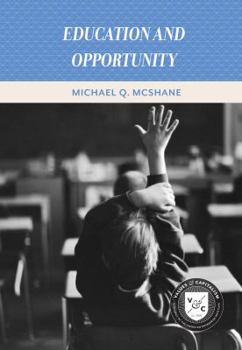 Paperback Education and Opportunity Book