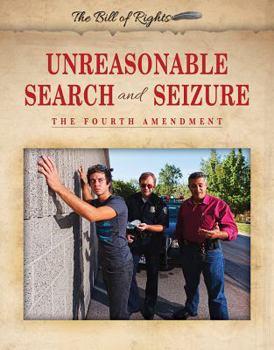 Library Binding Unreasonable Search and Seizure: The Fourth Amendment Book