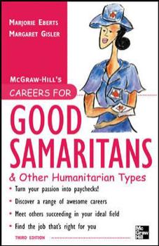 Careers for Good Samaritans and Other Humanitarian Types, 3rd edition (Careers for You Series) - Book  of the Careers for You