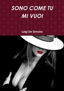Paperback Sono Come Tu Mi Vuoi [Italian] Book