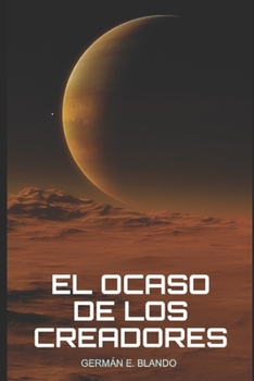 Paperback El Ocaso de los Creadores [Spanish] Book