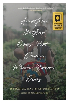 Paperback Another Mother Does Not Come When Yours Dies: Poems Book
