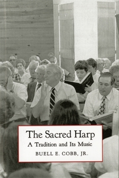 Paperback The Sacred Harp: A Tradition and Its Music Book