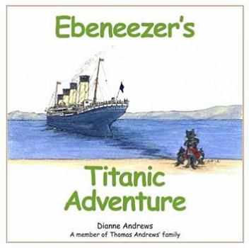 Paperback Ebeneezer's Titanic Adventure Book