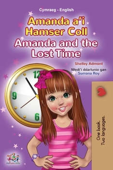 Paperback Amanda and the Lost Time (Welsh English Bilingual Book for Kids) [Welsh] [Large Print] Book