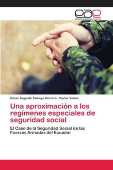 Paperback Una aproximación a los regímenes especiales de seguridad social [Spanish] Book