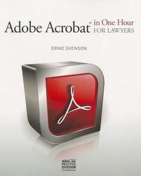 Paperback Adobe Acrobat in One Hour for Lawyers Book