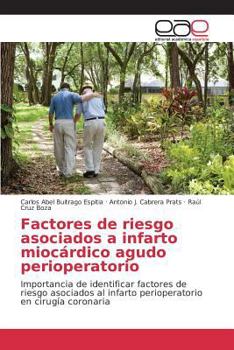 Paperback Factores de riesgo asociados a infarto miocárdico agudo perioperatorio [Spanish] Book