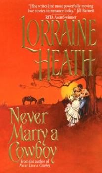 Never Marry a Cowboy - Book #3 of the Rogues in Texas
