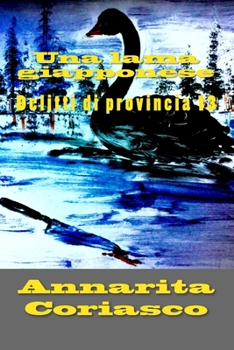 Una lama giapponese: Delitti di provincia 13