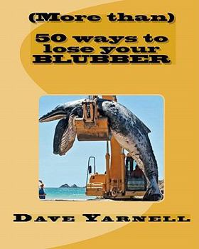 Paperback (More than) 50 ways to lose your blubber Book