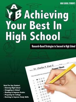 Paperback Achieving Your Best in High School Book