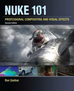 Paperback Nuke 101: Professional Compositing and Visual Effects Book