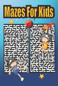 Paperback Mazes For Kids: fun maze Learning Activity Book for Kids Book