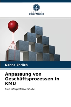 Paperback Anpassung von Geschäftsprozessen in KMU [German] Book