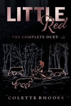 Paperback Little Red: The Complete Duet: A Paranormal Reverse Harem Red Riding Hood Retelling Book