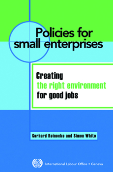 Paperback Policies for Small Enterprises: Creating the Right Environment for Good Jobs Book