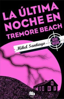 Paperback La ?ltima Noche En Tremore Beach/ The Last Night at Tremore Beach Book
