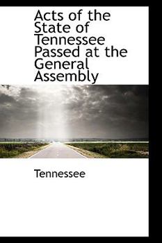 Paperback Acts of the State of Tennessee Passed at the General Assembly Book