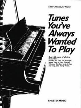 Paperback Tunes You've Always Wanted to Play: Piano Solo Book