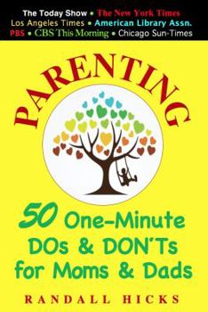 Paperback Parenting: 50 One-Minute DOs & DON'Ts for Moms & Dads Book