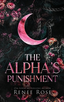 The Alpha's Punishment (Alpha Doms) - Book #1 of the Alpha Doms